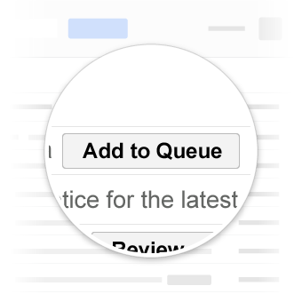 Gmail Add to Queue button