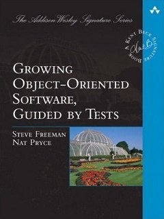 Growing Object Oriented Software, Guided By Tests Book Cover